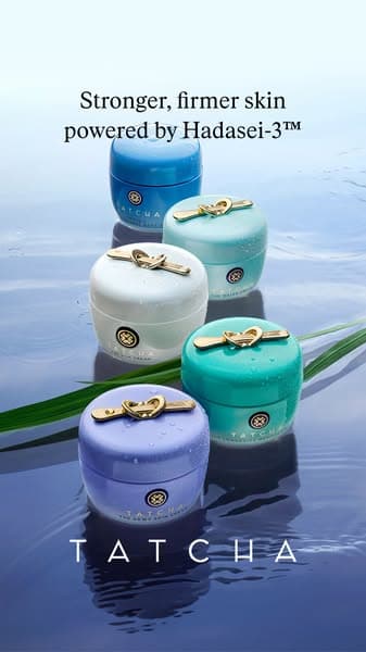 Tatcha ad, five pots of moisturiser on still water, stronger firmer skin